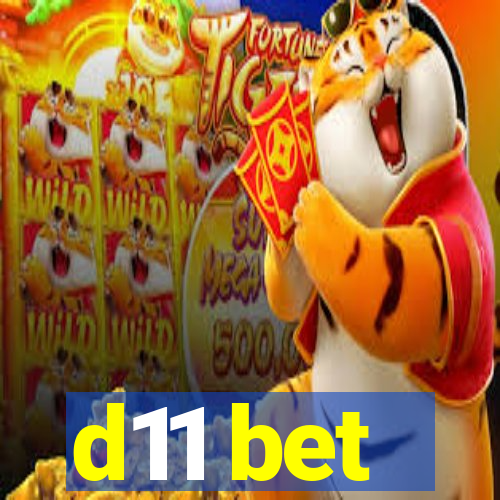 d11 bet